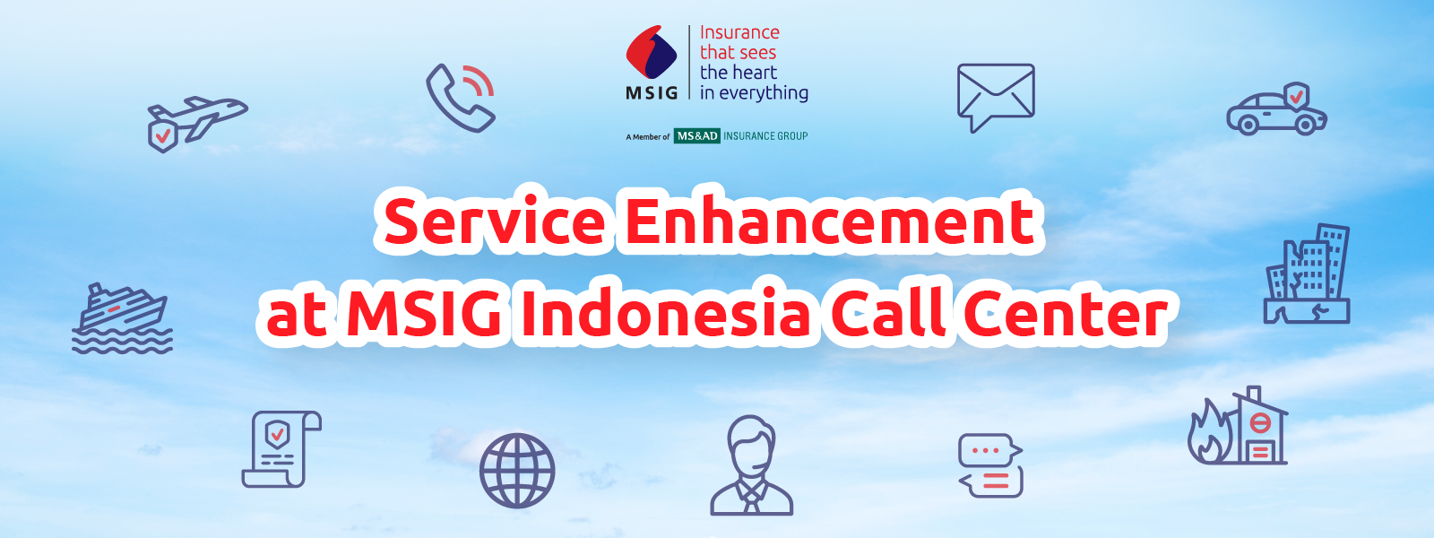 Exciting News! Service Enhancement at MSIG Indonesia Call Center